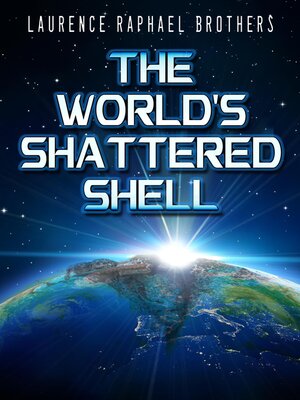 cover image of The World's Shattered Shell